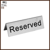 Stainless Steel Double Sided Reserved Table Sign